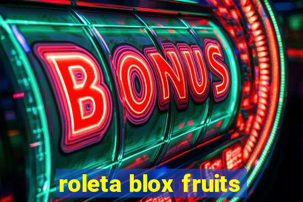 roleta blox fruits